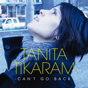Альбом Can't Go Back Tanita Tikaram