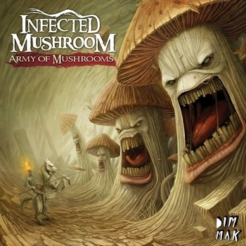 Альбом Army Of Mushrooms Infected Mushroom