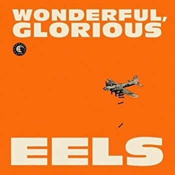 Альбом Wonderful, Glorious Eels