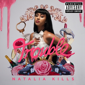 Альбом Trouble Natalia Kills