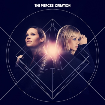 The Pierces - I Can Feel