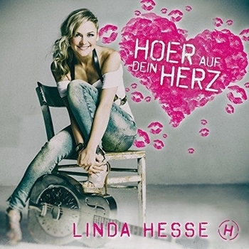 Linda Hesse - Hoer auf dein Herz