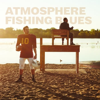 Atmosphere - Won't Look Back (Feat. Kim Manning) (Fishing Blues 2016)