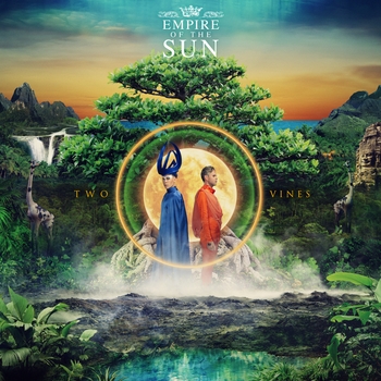Empire of the Sun - Two Vines (Two Vines 2016)