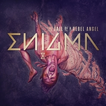 Альбом The Fall Of A Rebel Angel Enigma