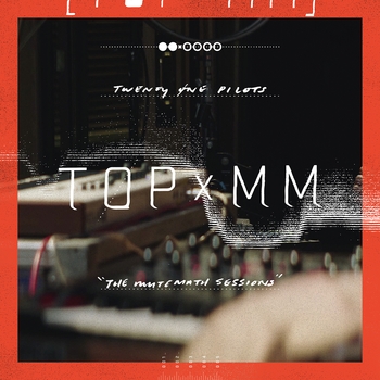 Альбом Topxmm Twenty One Pilots and Mutemath
