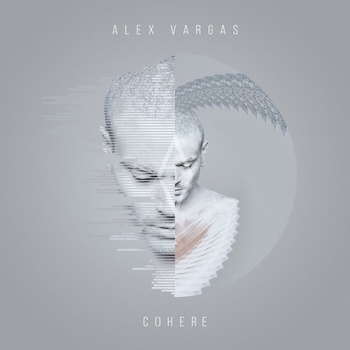 Alex Vargas - Don't Want To Dance (Cohere 2017)