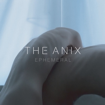 Альбом Ephemeral The Anix