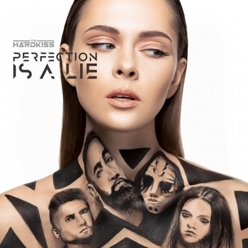 The Hardkiss - Tony, Talk! (Perfection Is A Lie 2017)