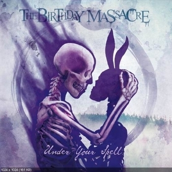 Альбом Under Your Spell The Birthday Massacre