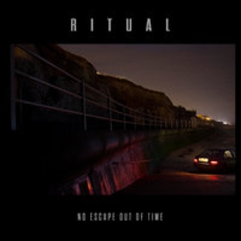 Ritual - Loyal (No Escape Out Of Time 2017)