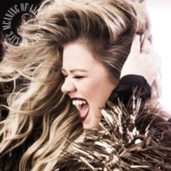Альбом Meaning Of Life Kelly Clarkson