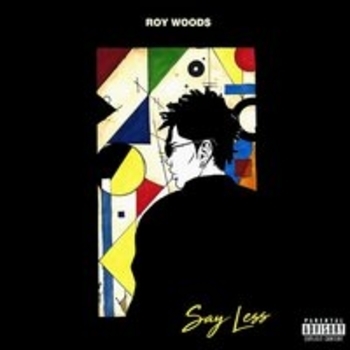 Roy Woods - Undivided (Say Less 2017)