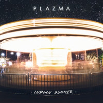 Plazma - Angel of Snow (Indian Summer 2017)
