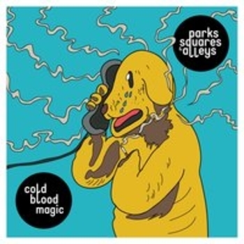 Альбом Cold Blood Magic Parks, Squares and Alleys