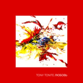 Tony Tonite - Это любовь (Любовь 2018)