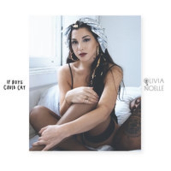 Olivia Noelle - Fck Around & Fall in Luv (If Boys Could Cry 2018)