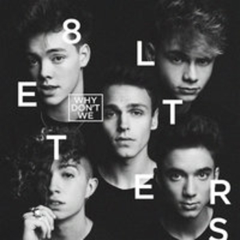 Альбом 8 Letters Why Don't We