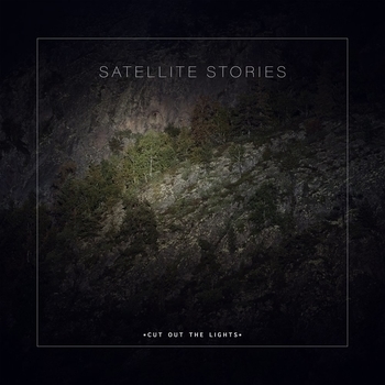 Satellite Stories - Maraschino (Cut out the Lights 2018)