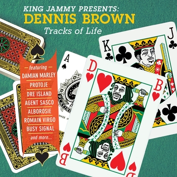 Альбом King Jammy Presents: Dennis Brown Tracks Of Life Dennis Brown