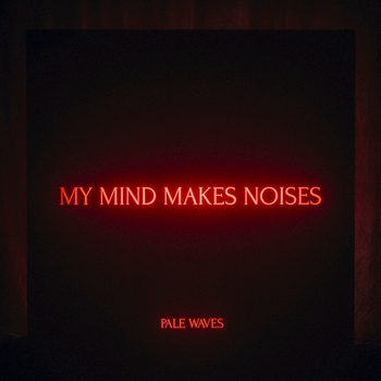 Pale Waves - Kiss