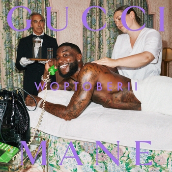 Gucci Mane - Opps and Adversaries (Woptober II. 2019)