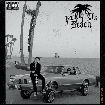 Yung Pinch - Punk Heaven (Back 2 The Beach 2020)