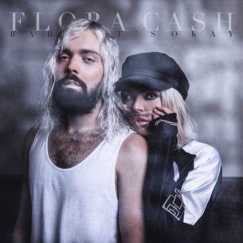 Flora Cash - You Love Me (Baby, It's Okay 2020)