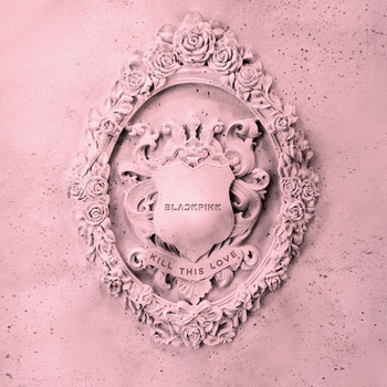 Альбом Kill This Love Blackpink