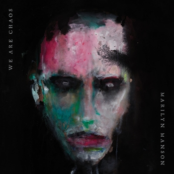 Альбом We Are Chaos Marilyn Manson