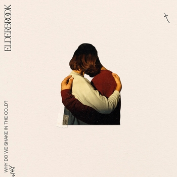 Elderbrook - Why Do We Shake In The Cold? (Why Do We Shake In The Cold? 2020)