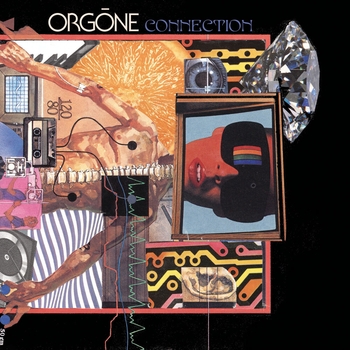 Orgone - The Vice Yard (Connection 2020)