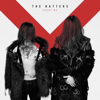 The Hatters - Shoot Me (Shoot Me 2020)