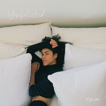 Malia - Coast 2 Coast (Unpolished 2021)