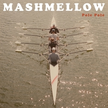 Mashmellow - Trust (Pole Pole 2021)