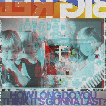 Big Red Machine - Hoping Then (How Long Do You Think It's Gonna Last? 2021)