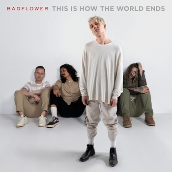 Badflower - Adolescent Love (This Is How The World Ends 2021)