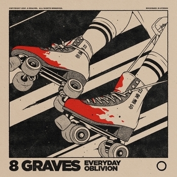 8 Graves - Tuning Out (Everyday Oblivion 2021)