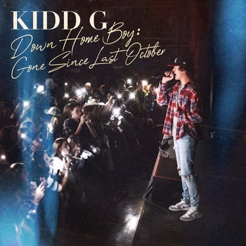 Kidd G - Last Call (Down Home Boy: Gone Since Last October 2021)