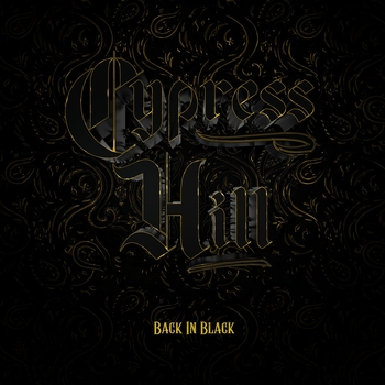 Cypress Hill - Champion Sound (Back in Black 2022)