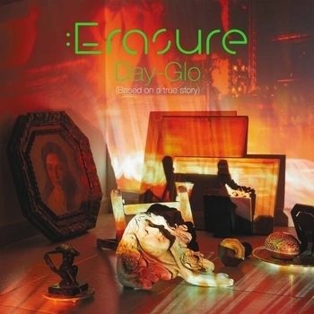 Альбом Day-Glo (Based on a True Story) Erasure