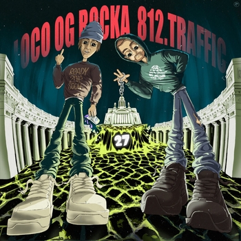812.Traffic feat Loco Og Rocka, Valistix - Let`S Gooo (27. 2022)