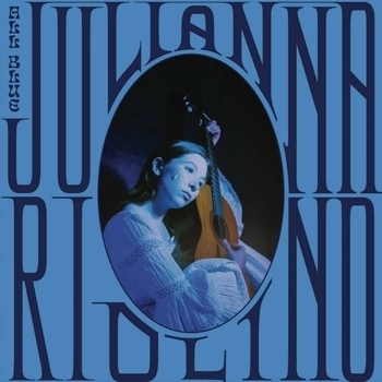 Julianna Riolino - Thistle And Thorned (All Blue 2022)