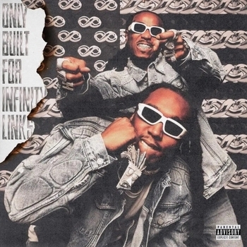 Quavo and Takeoff feat Young Thug, Gunna - Chocolate (Only Built For Infinity Links 2022)