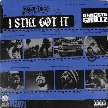 Snoop Dogg & DJ Drama - No Half Steppin (Gangsta Grillz: I Still Got It 2022)