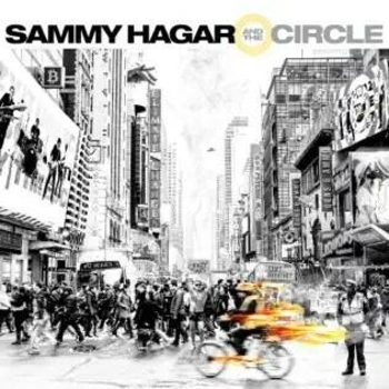 Sammy Hagar and The Circle - You Get What You Pay For (Crazy Times 2022)