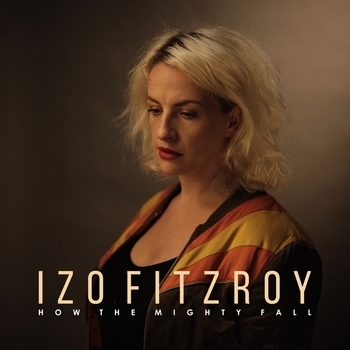 Izo FitzRoy - Slim Pickings (How The Mighty Fall 2020)