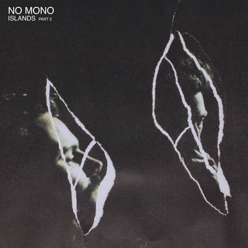 No Mono - Keep On (Islands (Part 2) 2019)