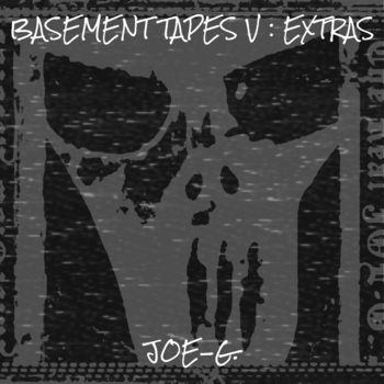 Joe-G - Over a Hundred (Basement Tapes V : Extras 2022)
