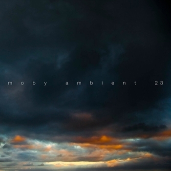 Альбом Ambient 23 Moby